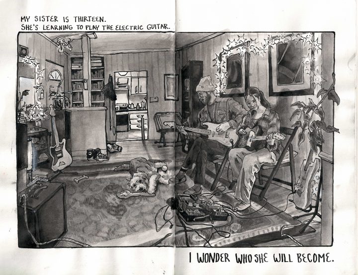 Ink wash comic spread of a cluttered living room where two people play electric guitar on a couch while a dog watches. Text: My sister is thirteen. She's learning to play the electric guitar. I wonder who she will become.